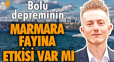 Bolu depreminin Marmara fayına etkisi var mı? Baturhan Öğüt açıkladı