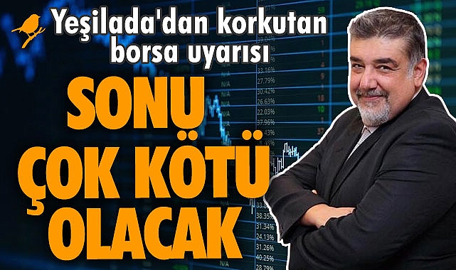 Ekonomist Atilla Yeşilada'dan korkutan borsa uyarısı: Sonu çok kötü olacak