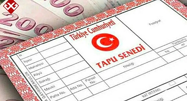 2024 yılında tapu harçlarına büyük zam geliyor